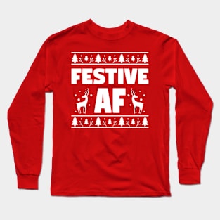 Festive AF Long Sleeve T-Shirt